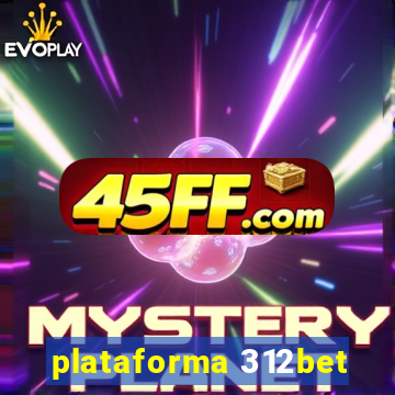 plataforma 312bet